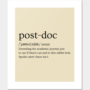 Postdoc Definition: The Academia Journey with no End Posters and Art